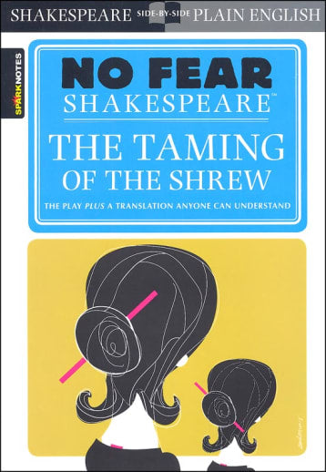No Fear Shakespeare: The Taming of the Shrew (Paperback) - William Shakespeare