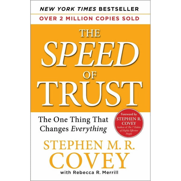 The Speed of Trust: The One Thing That Changes Everything, (Hardcover) - Stephen M R Covey