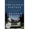 The Tennis Partner: A Doctor’s Story of Friendship and Loss (Paperback) - Abraham Verghese