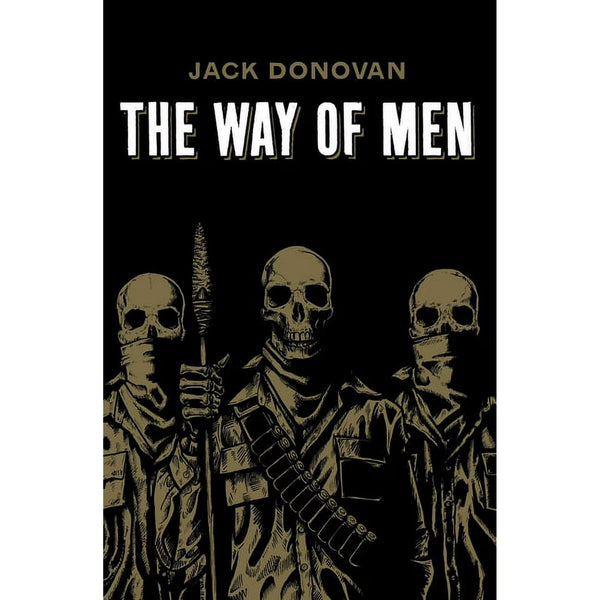 The Way of Men (Paperback) - Jack Donovan
