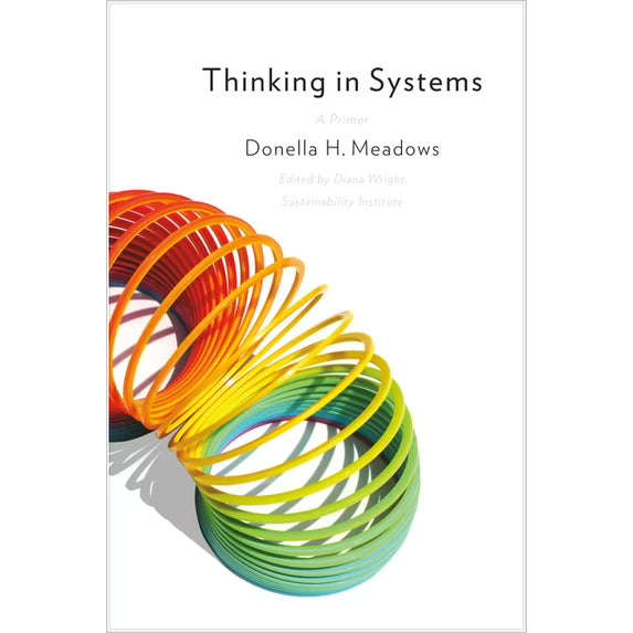 Donella Meadows - Thinking in Systems: International Bestseller, (Paperback)